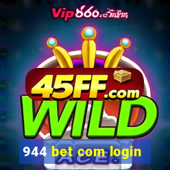 944 bet com login